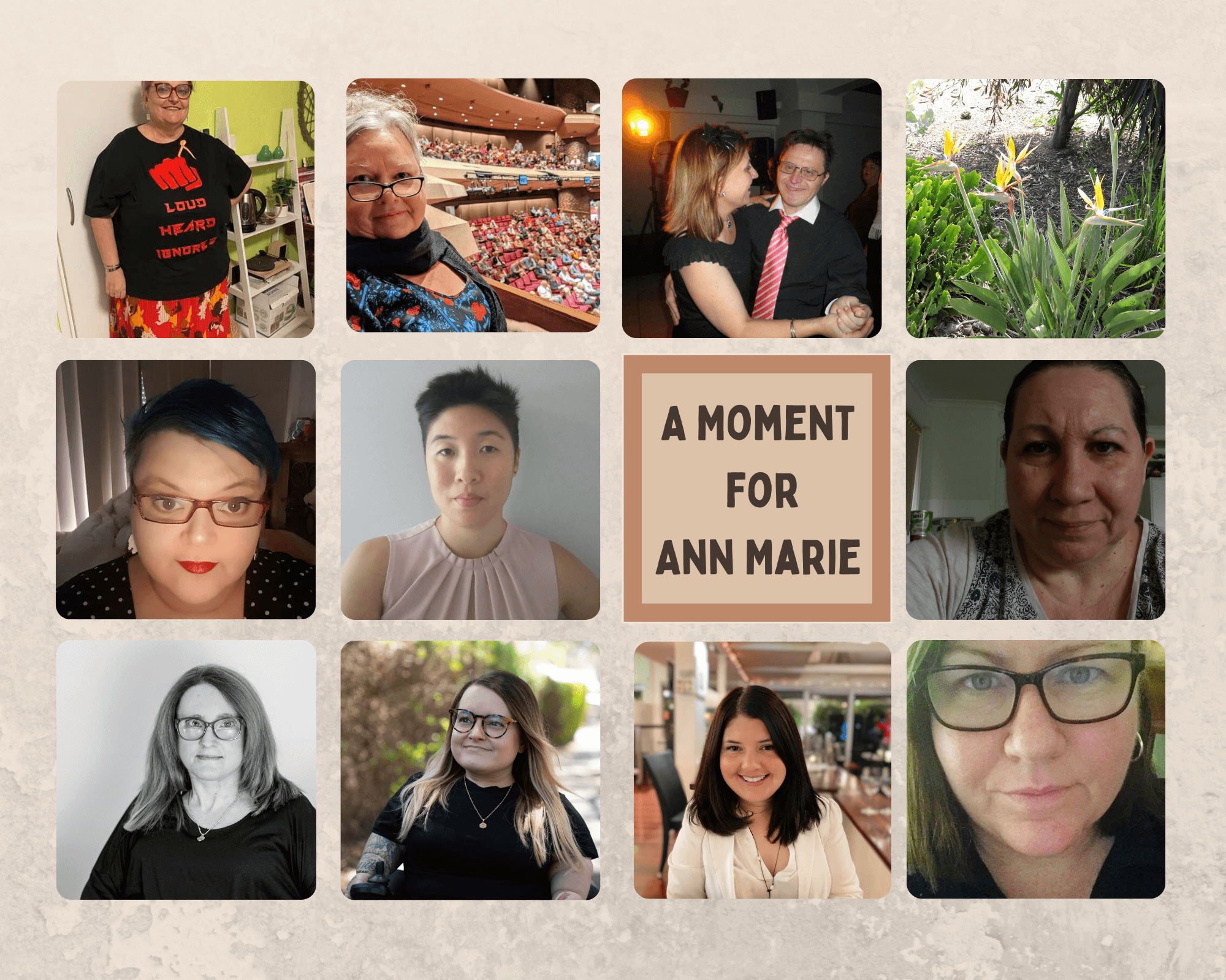 A Moment for Ann Marie Photo Collage Photo collage of everyone who submitted something for A Moment for Ann Marie storytelling project.
