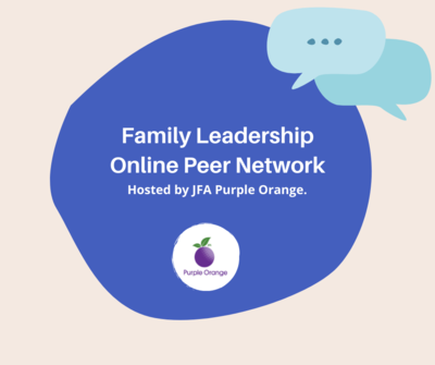 Text "Family Leadership Online Peer Network hosted by JFA Purple Orange, in a blue circle graphic with speech bubbles at the corner.
